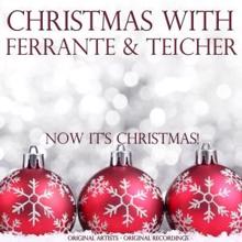 Ferrante & Teicher: Christmas With: Ferrante & Teicher