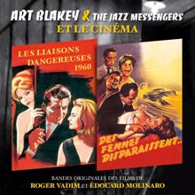 Art Blakey And The Jazz Messengers: Les liaisons dangereuses / Des femmes disparaissent