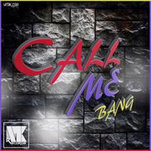 Kivema: Call Me Bang