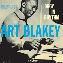 Art Blakey: Orgy In Rhythm