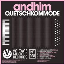 andhim: Quetschkommode (Andreas Henneberg Remix)