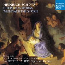 La Petite Bande: Schütz: Christmas Works - Weihnachtshistorie