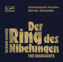 Marek Janowski: Wagner: Der Ring des Nibelungen - Highlights