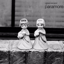 Paramore: Ignorance