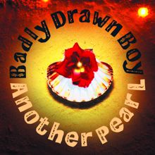 Badly Drawn Boy: Another Pearl