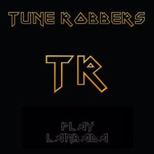 Tune Robbers: Lambada with The Tune Robbers