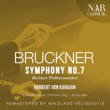 Herbert von Karajan, Berliner Philharmoniker: BRUCKNER: SYMPHONY No. 7