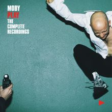 Moby: Play: The Complete Recordings