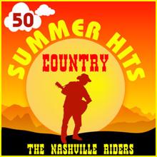 The Nashville Riders: No Shoes, No Shirt, No Problems