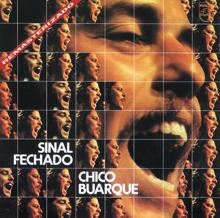 Chico Buarque: Sinal Fechado