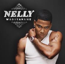 Nelly: Wadsyaname