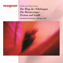 George Szell: Wagner: Orchestral Music from The Ring of the Nibelung