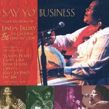 Linda Tillery: Say Yo' Business