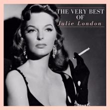 Julie London: The Very Best of Julie London