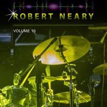 Robert Neary: Robert Neary, Vol. 10