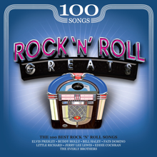 Various Artists: 100 Songs Rock N Roll Greats