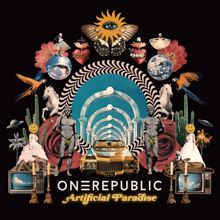 OneRepublic: Artificial Paradise (Deluxe) (Artificial ParadiseDeluxe)