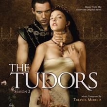 Trevor Morris: The Tudors: Season 2 (Music From The Showtime Original Series)