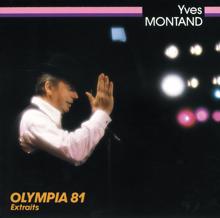 Yves Montand: Olympia 81 Extraits