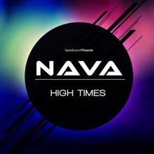 Nava: High Times!