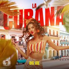 Big Joe: La Cubana