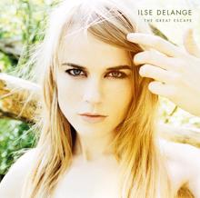 Ilse DeLange: The Great Escape