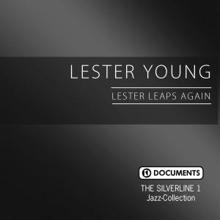 Lester Young: The Silverline 1 - Lester Leaps Again