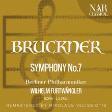 Wilhelm Furtwängler: BRUCKNER: SYMPHONY, No. 7 (1991 Remastered Version)