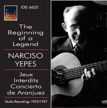 Narciso Yepes: The Beginning of a Legend