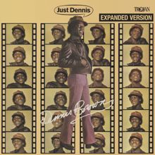 Dennis Brown: Just Dennis (Expanded Version)