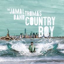 Jamal Thomas Band, Chuck Leavell: Country Boy (feat. Chuck Leavell)