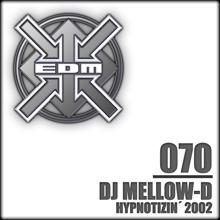 DJ Mellow-D: Hypnotizin' 2002