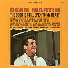 Dean Martin: The Door Is Still Open to My Heart