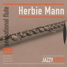 Herbie Mann: Sensational Flute