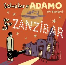 Salvatore Adamo: Un Soir Au Zanzibar