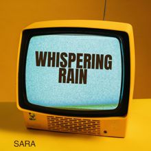 Sara: Whispering Rain