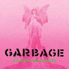 Garbage: On Fire