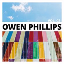 Owen Phillips: Owen Phillips, Vol. 2