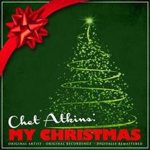 Chet Atkins: Chet Atkins: My Christmas (Remastered)