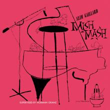 Slim Gaillard: Mish Mash