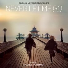 Rachel Portman: Never Let Me Go