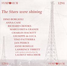 Lauritz Melchior: The Stars Were Shining, Vol. 1 (1926-1947)