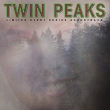 Twin Peaks (Limited Event Series Soundtrack): Twin Peaks (Limited Event Series Soundtrack)