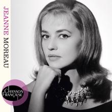 Jeanne Moreau: Chanson française