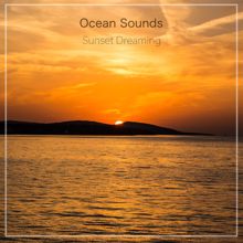 Ocean Sounds: Sunset Dreaming