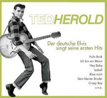 Ted Herold: Ted Herold - Der Deutsche Elvis - Seine ersten Hits