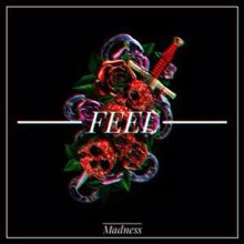 Madness: Feel