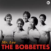 The Bobbettes: Mr. Lee (Remastered)