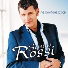 Semino Rossi: Augenblicke