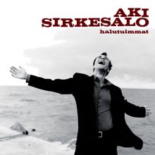 Aki Sirkesalo: Enkeleitä Onko Heitä (Radio Edit)